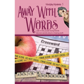 Away With Words: Later-in-life, puzzle-loving friends discover secrets about a missing youth