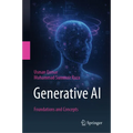 Generative AI: Foundations & Concepts