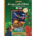 BILINGUAL 'Twas the Night Before Christmas - 200th Anniversary Edition: ITALIAN La magica notte di Natale
