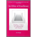 An Ethic of Excellence: Building a Culture of Craftsmanship with Students