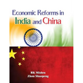 Economic Reforms in India and China