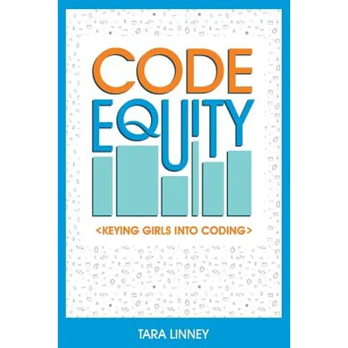Code Equity: Keying Girls Into Coding