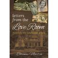 Letters from the Love Room: Mapping the Landscape of Loss