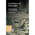 La tortura y el torturador