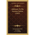 Addresses To The German Nation (1922)