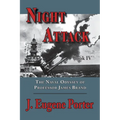 Night Attack: The Naval Odyssey of Professor James Brand