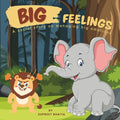 Big Feelings: A social story on managing big emotions