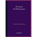 El canon del holocausto: Memorias del terror