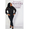 How to see your PRAYERS be answered by God!