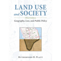 Land Use and Society: Geography, Law, and Public Policy