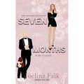 Seven Months
