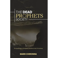 The Dead Prophets Society: The Significance of Prophetic Function in the 21st Century