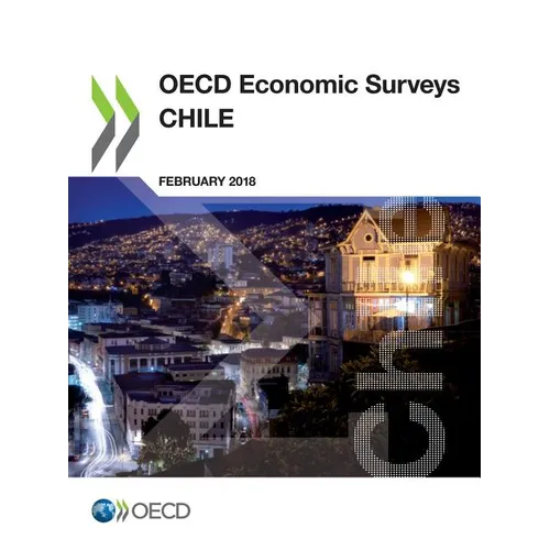 OECD Economic Surveys: Chile 2018
