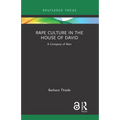 Rape Culture in the House of David: A Company of Men