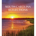 South Carolina Reflections: A Photographic Journey