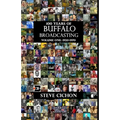 100 Years of Buffalo Broadcasting, Vol.1 1920-1970