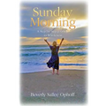 Sunday Morning: A Step by Step Journey to Wholeness
