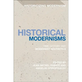 Historical Modernisms: Time, History and Modernist Aesthetics