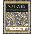 Curves: Flowers, Foliates & Flourishes in the Formal Decorative Arts