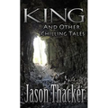 King and Other Chilling Tales