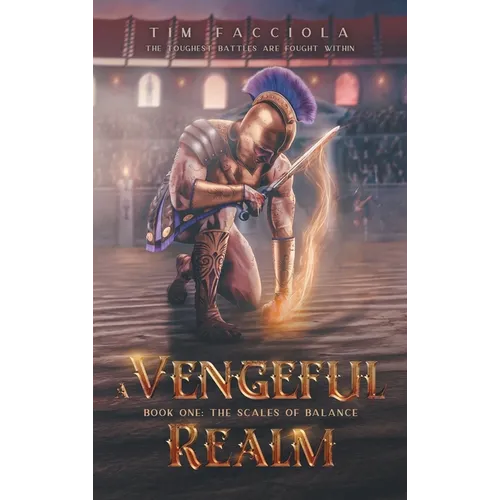 A Vengeful Realm: The Scales of Balance - Book 1