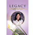 Legacy: Testimonies of Faith, Hope and Love