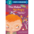 This Makes Me Angry: Dealing with Feelings