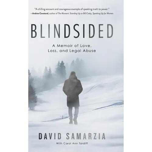 Blindsided: A Memoir of Love, Loss, and Legal Abuse