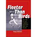 Fleeter Than Birds: The 1985 St. Louis Cardinals and Small Ball's Last Hurrah
