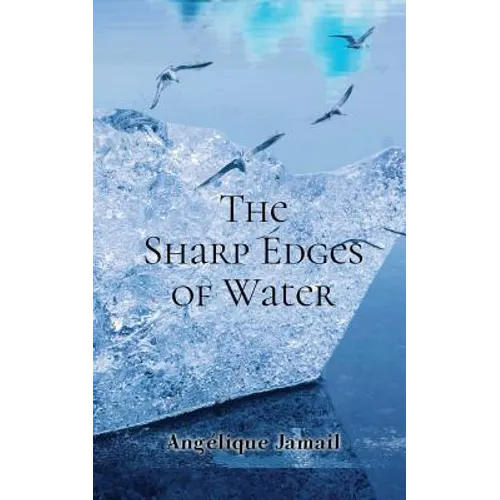 The Sharp Edges of Water