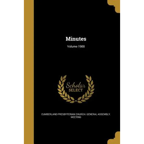 Minutes; Volume 1900