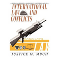 International Law and Conflicts: Resolving Border and Sovereignty Disputes in Africa