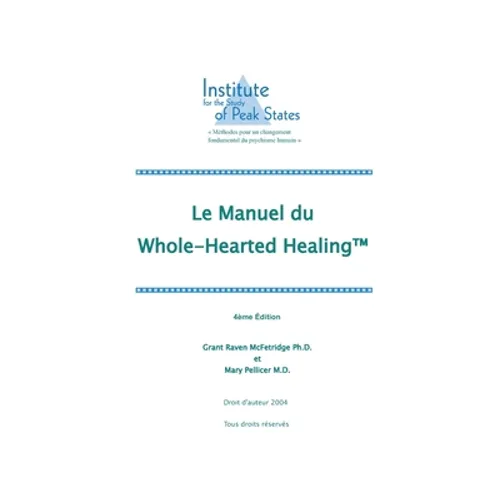 Le manuel du  Whole-Hearted Healing