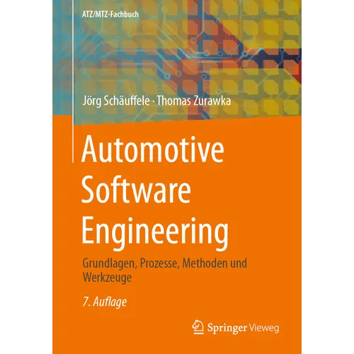 Automotive Software Engineering: Grundlagen, Prozesse, Methoden Und Werkzeuge