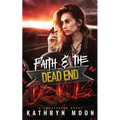Faith and the Dead End Devils