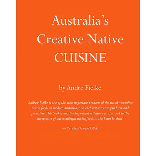 Australia's Creative Native Cuisine