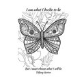 I Am What I Decide To Be