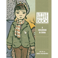 Little White Duck: A Childhood in China