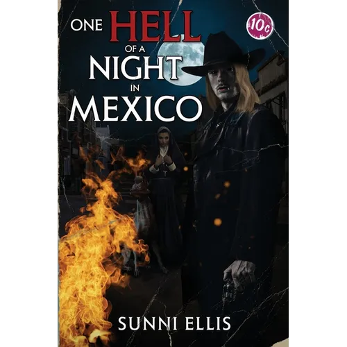One Hell of a Night in Mexico
