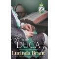 Il suo duca: Sequel di La sua Duchessa