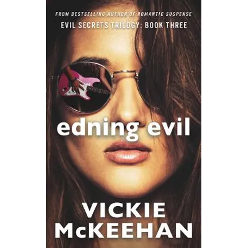 Ending Evil: Book Three of the Evil Trilogy