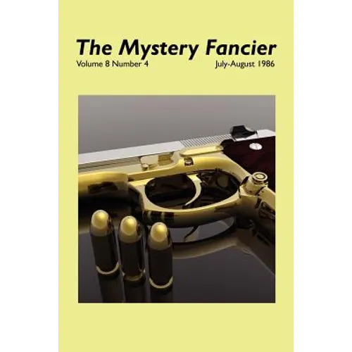 The Mystery Fancier (Vol. 8 No. 4) July-August 1986