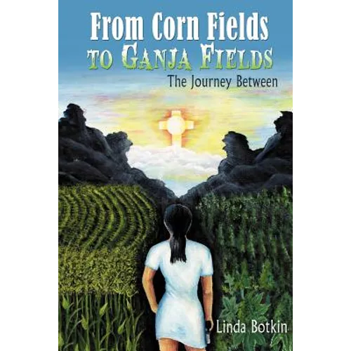 From Corn Fields to Ganja Fields: The Journey Between