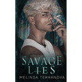 Savage Lies: Savage Kings of St. Ivy