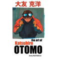 The Art of Katsuhiro Otomo