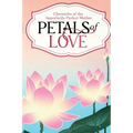 Petals of Love: Chronicles of the Imperfectly Perfect Mother