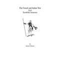 French and Indian War from Scottish Sources