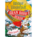Bridget Vanderpuff 3. Bridget Vanderpuff Y El Gran Robo Aéreo / Bridget Vanderpuff and the Great Airship Robbery