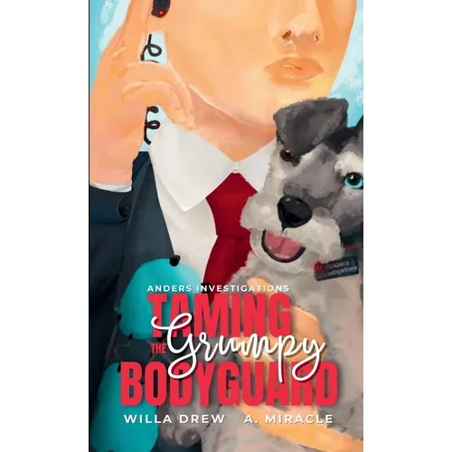 Taming The Grumpy Bodyguard