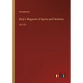 Baily's Magazine of Sports and Pastimes: Vol. XX